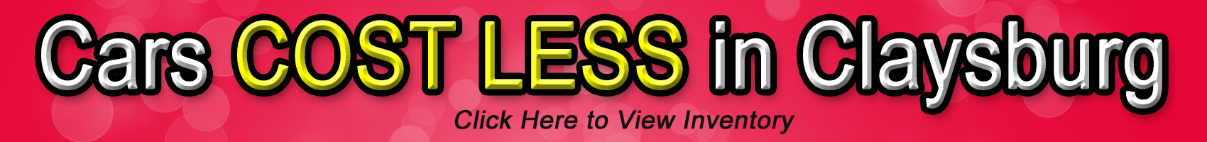 Cars Cost Less in CLAYSBURG